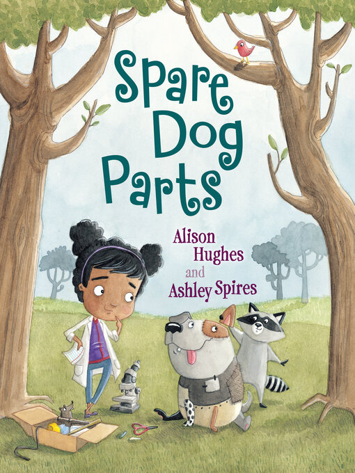 Title details for Spare Dog Parts by Alison Hughes - Available